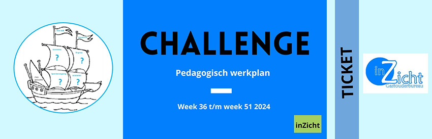 Ticket voor gastouders challenge Pedagogisch